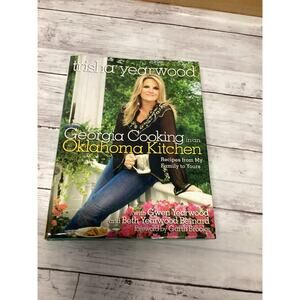 Trisha Yearwood Cookbook – Georgia Cooking in an Oklahoma Kitchen